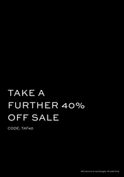 TAKE A FURTHER 40% OFF SALE