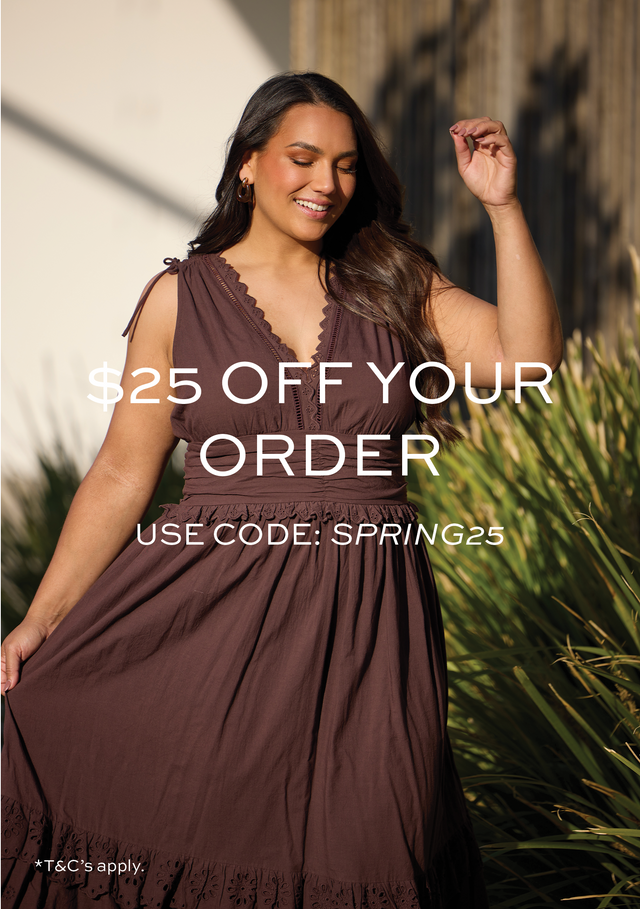 $25 OFF YOUR ORDER