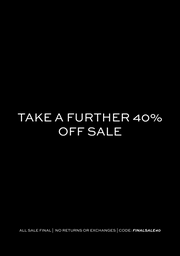TAKE A FURTHER 40% OFF SALE